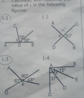 value of x in the following
figures:
1.1 1.2
 
1.3