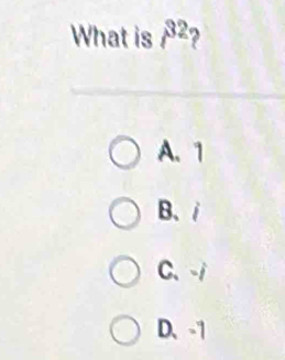 What is beta^2 ?
A. 1
B、 i
C. -i
D、 -1