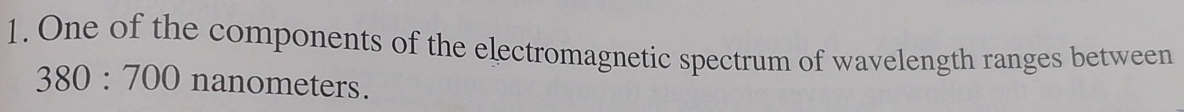 تم الحل:One of the components of the electromagnetic spectrum of ...
