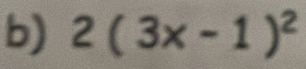 2(3x-1)^2