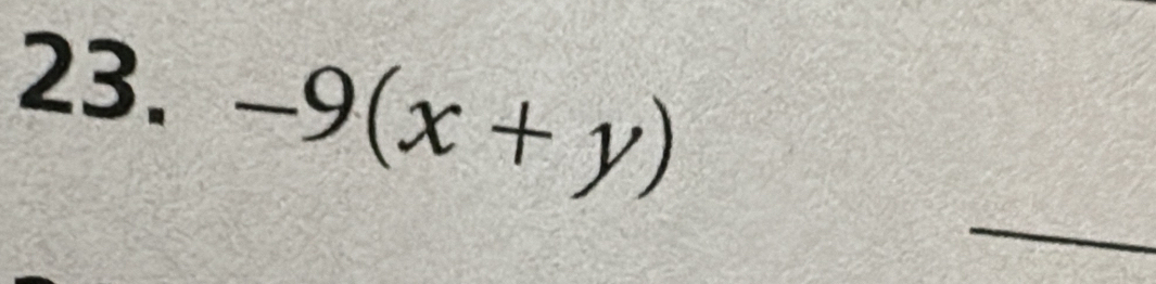 -9(x+y)
_