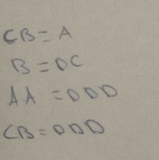 CB=A
B=DC
AA=ODD
CB=OBD