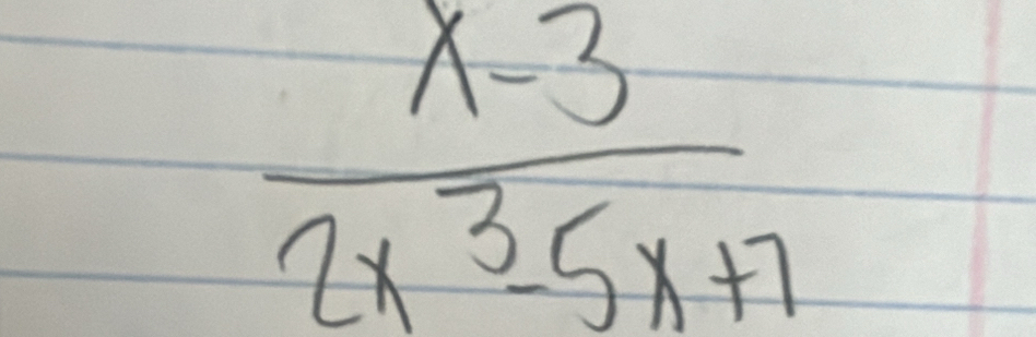  (x-3)/2x^3-5x+7 