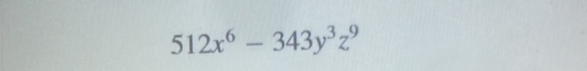 512x^6-343y^3z^9