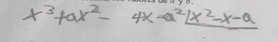 x^3+ax^2-4x=a^2_ 1x^2-x-a