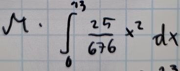 ∈t _0^((23)frac 25)676x^2dx