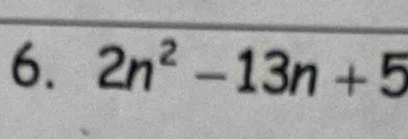 2n^2-13n+5