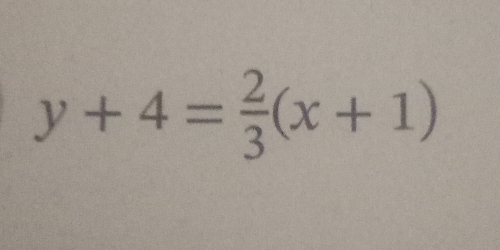 y+4= 2/3 (x+1)