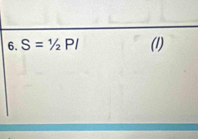 S=1/2Pl (1)