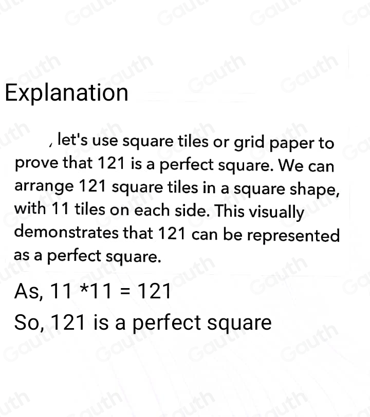 Solved: Show how to use square tiles or grid paper to prove that 121 is ...