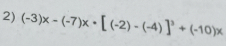 (-3)x-(-7)x· [(-2)-(-4)]^3+(-10)x