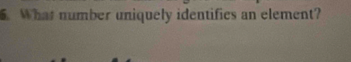 What number uniquely identifics an element?