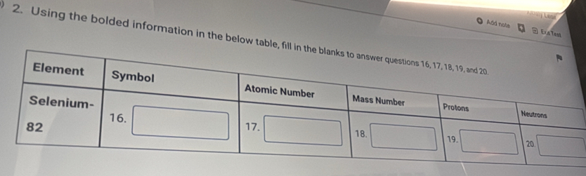 Lak 
Add note ExaTess 
2. Using the bolded information in the below table, fil