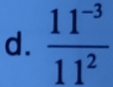  (11^(-3))/11^2 