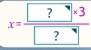 x=frac boxed ?* 3boxed * 3 ?