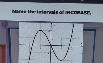 Name the intervals of INCREASE.