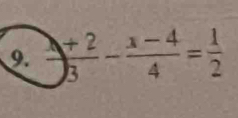  (+2)/3 - (x-4)/4 = 1/2 