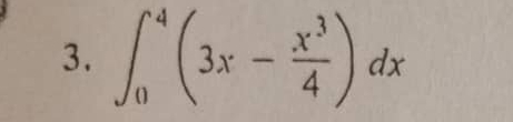 ∈t _0^(4(3x-frac x^3)4)dx