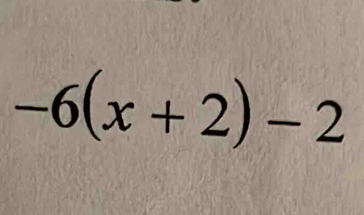 -6(x+2)-2