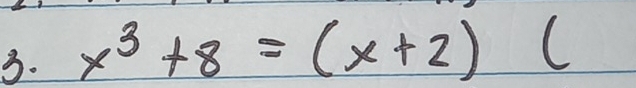 x^3+8=(x+2)(