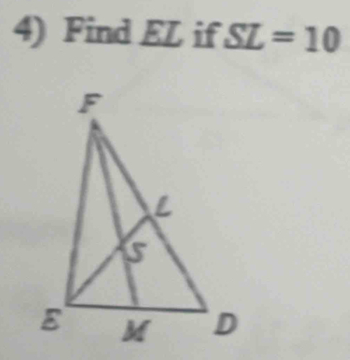 Find EL if SL=10