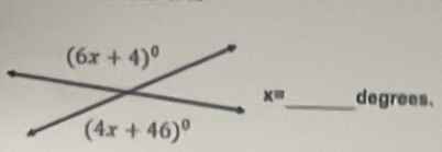 x= _ degrees.