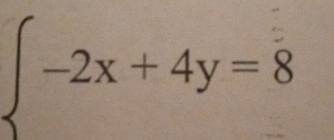 ∈t -2x+4y=8