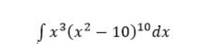 ∈t x^3(x^2-10)^10dx