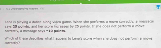 Solved: > A.1 Understanding integers YBC Lena is playing a dance-along ...