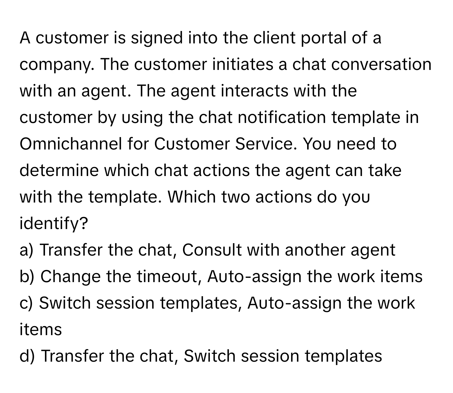 Solved: A customer is signed into the client portal of a company. The ...