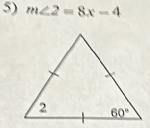 m∠ 2=8x-4