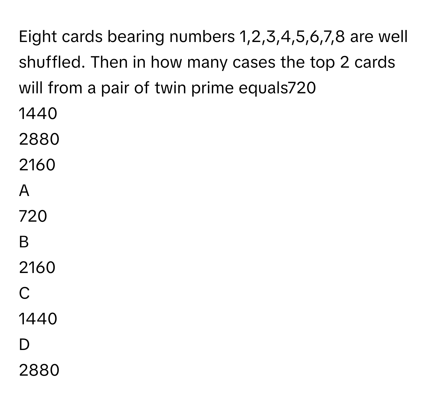 Solved: Eight cards bearing numbers 1,2,3,4,5,6,7,8 are well shuffled ...