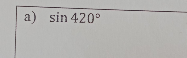 sin 420°