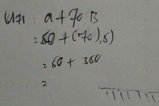 u71=a+7∈ B
=50+(70),5)
=60+360
2