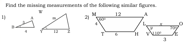 Find the missing measurements of the following similar figures.
2)
1)