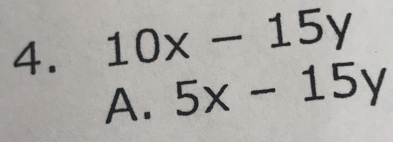 10x-15y
A. 5x-15y