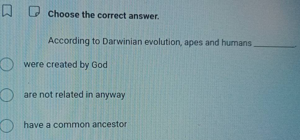 Solved: Choose the correct answer. According to Darwinian evolution ...