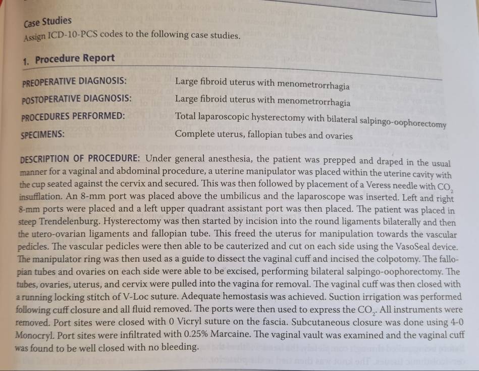 Solved: Case Studies Assign ICD-10-PCS codes to the following case ...
