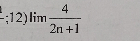 .1 2) limlimits  4/2n+1 