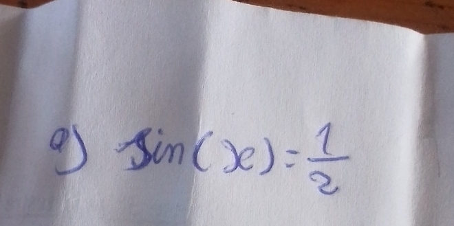 9 sin (x)= 1/2 