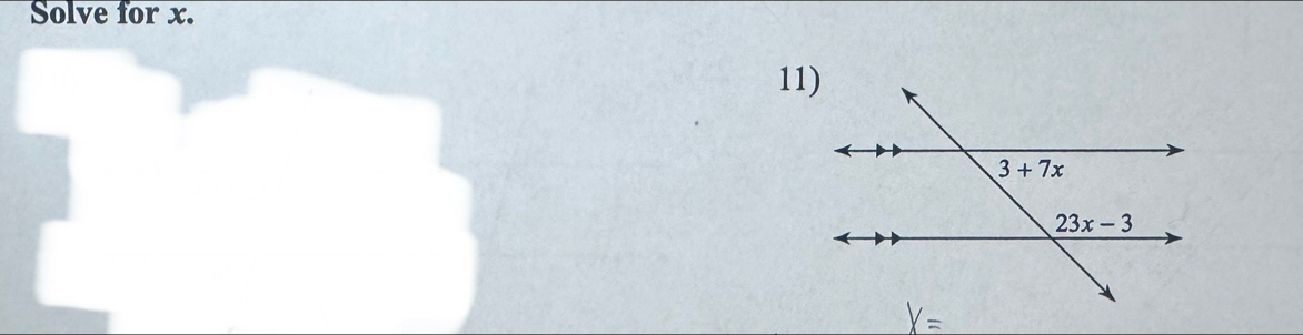 Solve for x.
11)