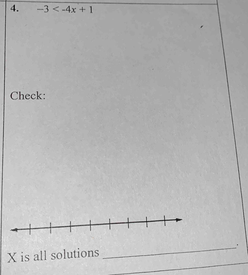 -3
Check: 
_· 
_
X is all solutions