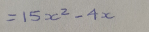 =15x^2-4x