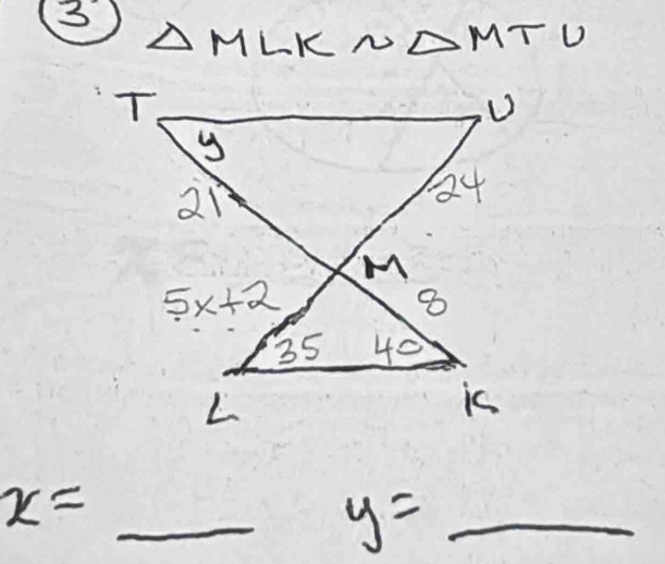 3 △ MLKsim △ MTU
x=
_
y= _