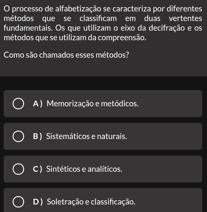 Resolvido:processo de alfabetização se caracteriza por diferentes ...