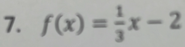 f(x)= 1/3 x-2