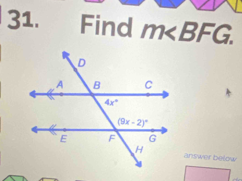 Find m∠ BFG.
answer below