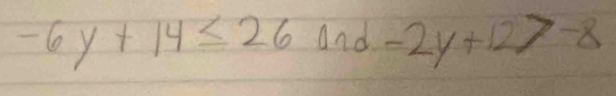 -6y+14≤ 26ln d-2y+12>-8