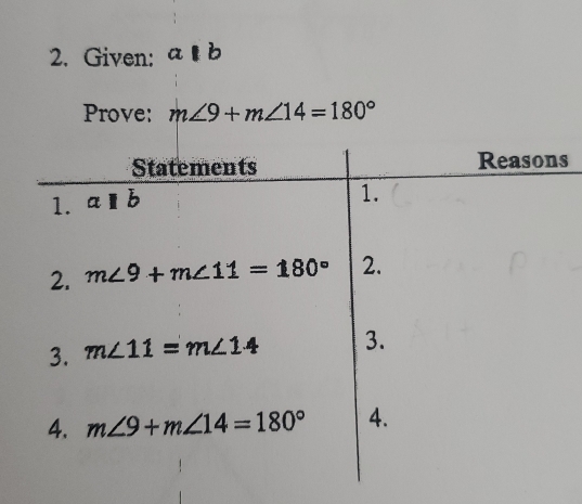 Given:
Prove: m∠ 9+m∠ 14=180°
s