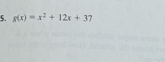 g(x)=x^2+12x+37